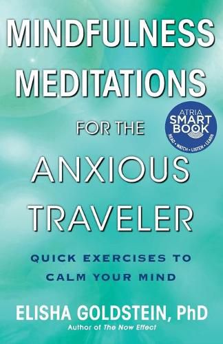 Cover image for Mindfulness Meditations for the Anxious Traveler: Quick Exercises to Calm Your Mind