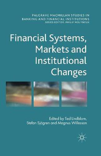 Cover image for Financial Systems, Markets and Institutional Changes