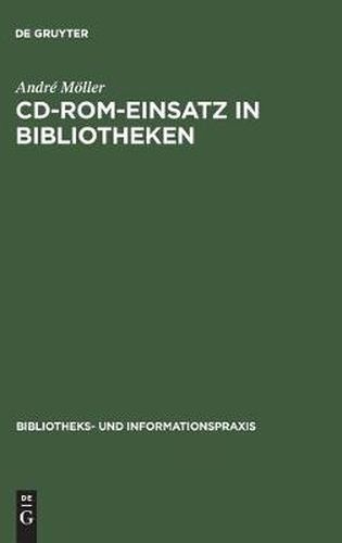 Cover image for CD-ROM-Einsatz in Bibliotheken