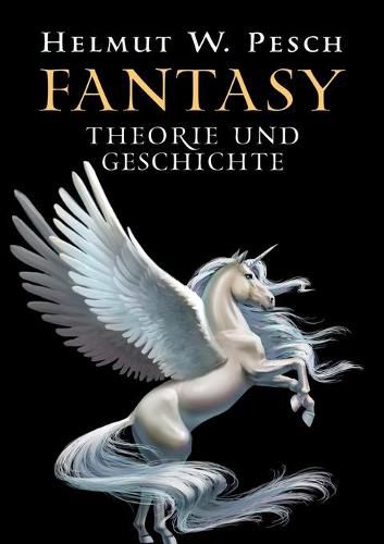 Cover image for Fantasy: Theorie und Geschichte einer literarischen Gattung