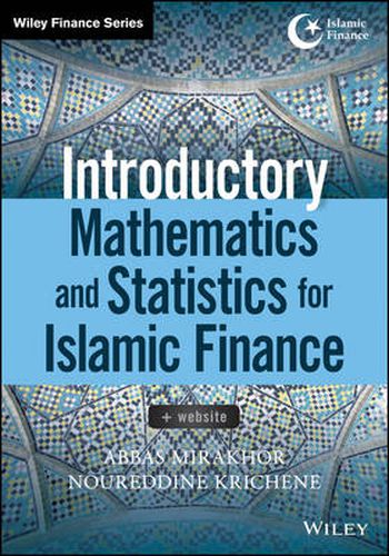 Cover image for Introductory Mathematics and Statistics for Islamic Finance: + Website