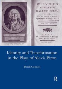 Cover image for Identity and Transformation in the Plays of Alexis Piron