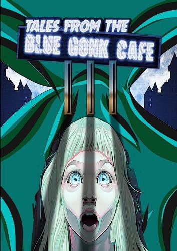 Cover image for Tales from the Blue Gonk Cafe