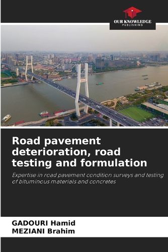Cover image for Road pavement deterioration, road testing and formulation