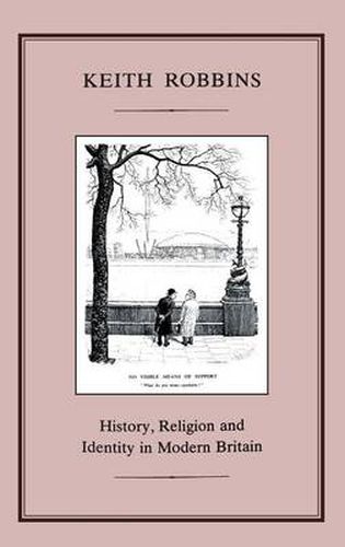 Cover image for HISTORY, RELIGION AND IDENTITY IN MODERN BRITAIN