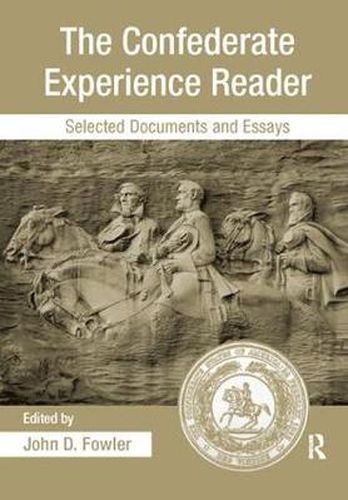 Cover image for The Confederate Experience Reader: Selected Documents and Essays