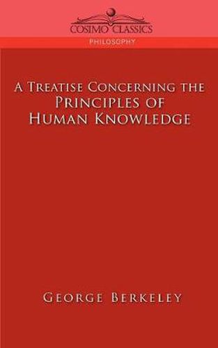 Cover image for A Treatise Concerning the Principles of Human Knowledge