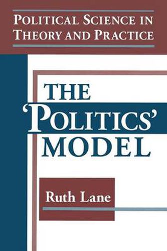 Cover image for Political Science in Theory and Practice: The 'Politics' Model