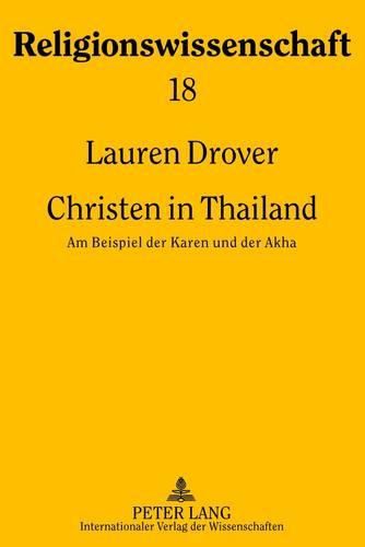 Cover image for Christen in Thailand: Am Beispiel Der Karen Und Der Akha