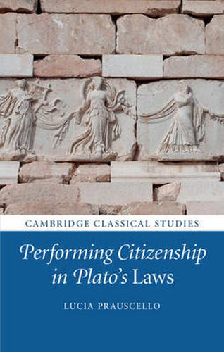 Cover image for Performing Citizenship in Plato's Laws