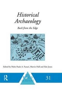 Cover image for Historical Archaeology: Back from the Edge