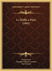 Cover image for Le Diable a Paris (1845)