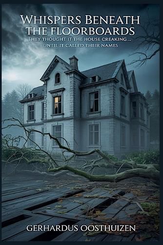 Cover image for Whispers Beneath the Floorboards