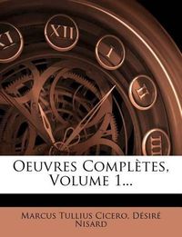 Cover image for Oeuvres Compl Tes, Volume 1...