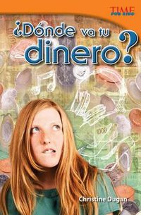 Cover image for ?Donde va tu dinero? (Where Does Your Money Go?) (Spanish Version)