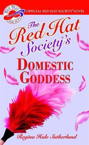 Cover image for The Red Hat Society's Domestic Goddess: The Red Hat Society Series: vol 3