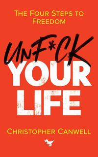 Cover image for Unf*ck Your Life