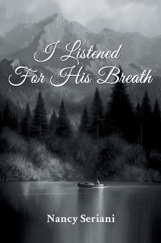 Cover image for I Listened For His Breath