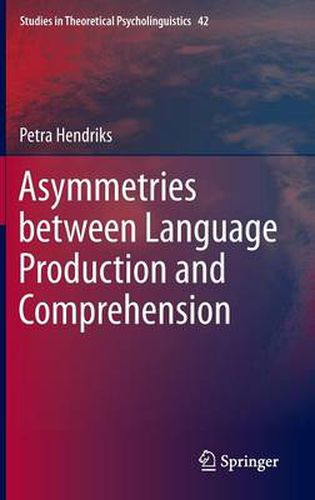 Asymmetries between Language Production and Comprehension