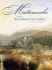 Cover image for Masterworks from the Beaverbrook Art Gallery