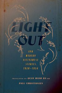 Cover image for "Light Out" and Modern Vietnamese Stories, 1930-1954