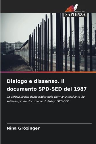 Cover image for Dialogo e dissenso. Il documento SPD-SED del 1987