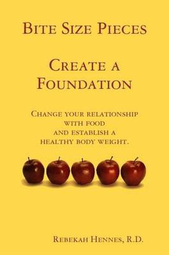 Cover image for Bite Size Pieces, Create a Foundation