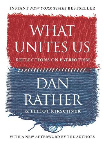 Cover image for What Unites Us: Reflections on Patriotism