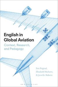 Cover image for English in Global Aviation: Context, Research, and Pedagogy