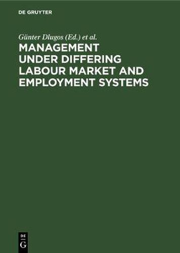 Cover image for Management Under Differing Labour Market and Employment Systems