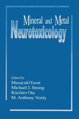 Cover image for Mineral and Metal Neurotoxicology