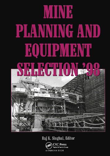 Cover image for Mine Planning and Equipment Selection 1998