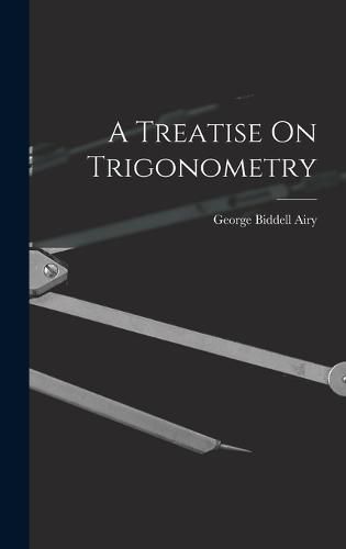 A Treatise On Trigonometry