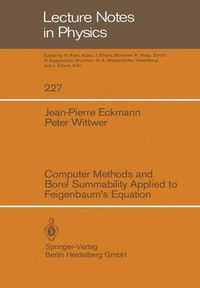 Cover image for Computer Methods and Borel Summability Applied to Feigenbaum's Equation