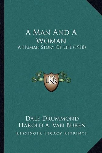 A Man and a Woman: A Human Story of Life (1918)