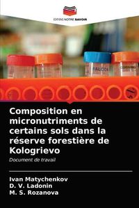 Cover image for Composition en micronutriments de certains sols dans la reserve forestiere de Kologrievo