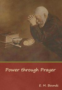 Cover image for Power through Prayer