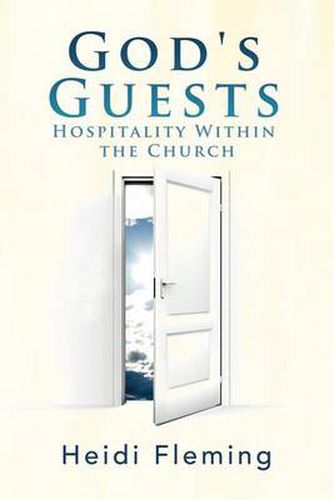 Cover image for God's Guests: Hospitality Within the Church