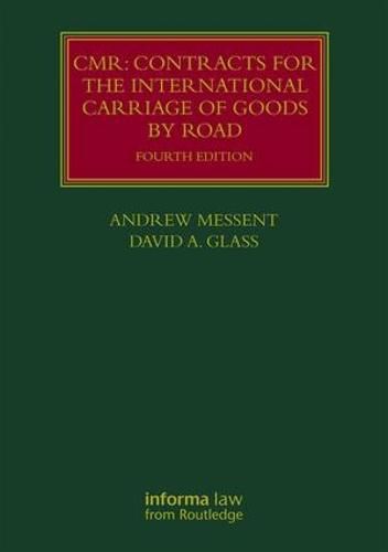 CMR: Contracts for the International Carriage of Goods by Road