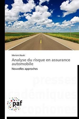 Cover image for Analyse Du Risque En Assurance Automobile