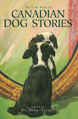 Cover image for The Exile Book of Canadian Dog Stories