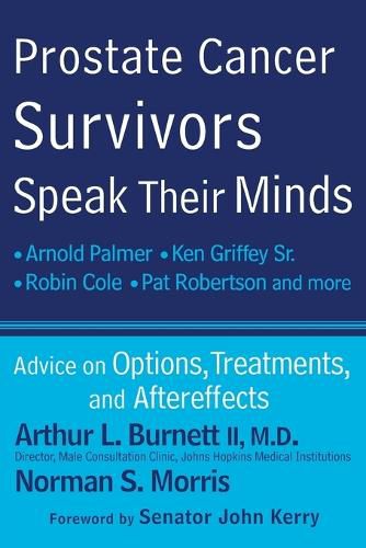 Cover image for Prostate Cancer Survivors Speak Their Minds: Advice on Options, Treatments, and Aftereffects