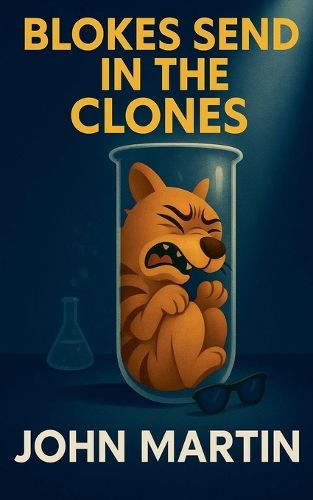 Cover image for Blokes Send in the Clones