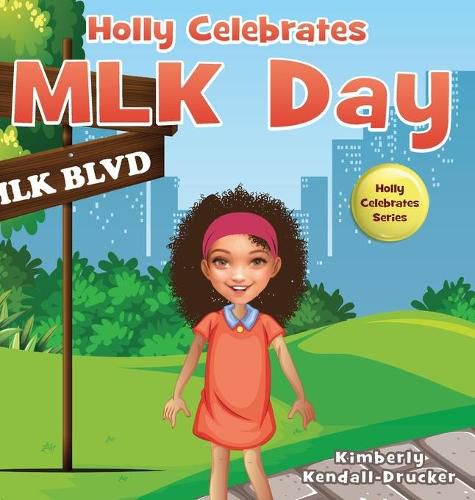 Cover image for Holly Celebrates MLK Day