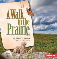 Cover image for A Walk in the Prairie, 2nd Edition