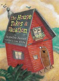 Cover image for The House Takes a Vacation