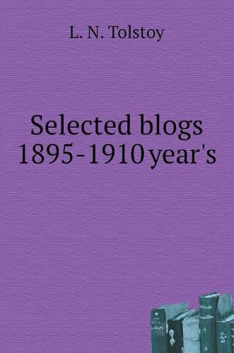 Selected blogs 1895-1910 gg