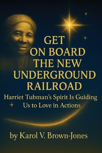 Cover image for Get On Board The New Underground Railroad