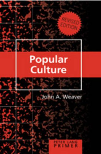 Popular Culture Primer: Revised Edition