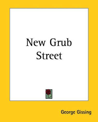 Cover image for New Grub Street